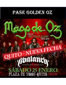 PASE GOLDEN OZ QUITO-ECUADOR 25-ENE-2025