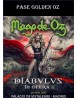 PASE GOLDEN OZ DIABULUS IN ÓPERA II MADRID 26abr25